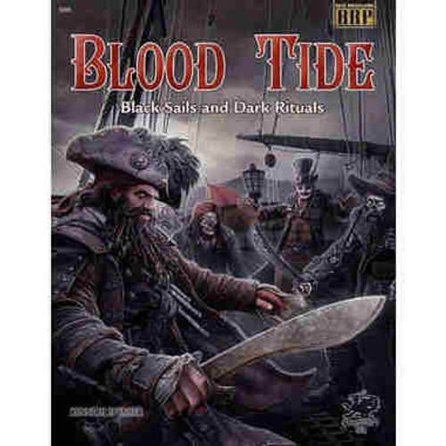 Blood Tide RPG: Black Sails & Dark Rituals (BRP)