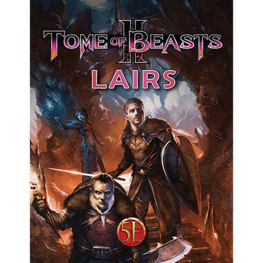 Tome of Beasts II RPG: Lairs (5E)