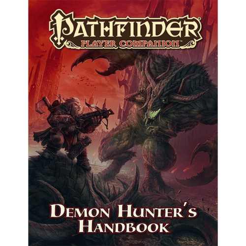 Pathfinder RPG: Player Companion - Demon Hunter's Handbook