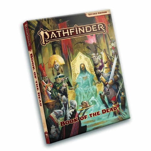 Pathfinder RPG 2nd Edition: Book of the Dead