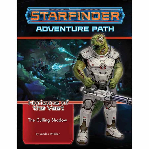 Starfinder RPG: Adventure Path #45 - The Culling Shadow (Horizons of the Vast 6 of 6)