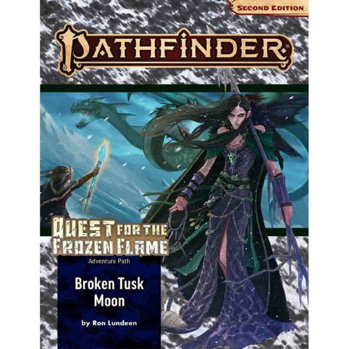 Pathfinder RPG 2nd Edition: Adventure Path #175 - Broken Tusk Moon (Quest for the Frozen Flame 1 of 3)