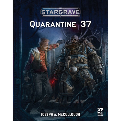Stargrave RPG: Quarantine 37