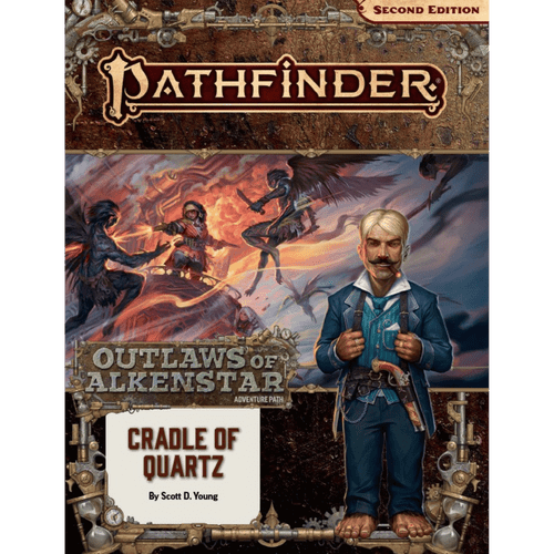 Pathfinder RPG 2nd Edition: Adventure Path #179 - Cradle of Quartz (Outlaws of Alkenstar 2 of 3)