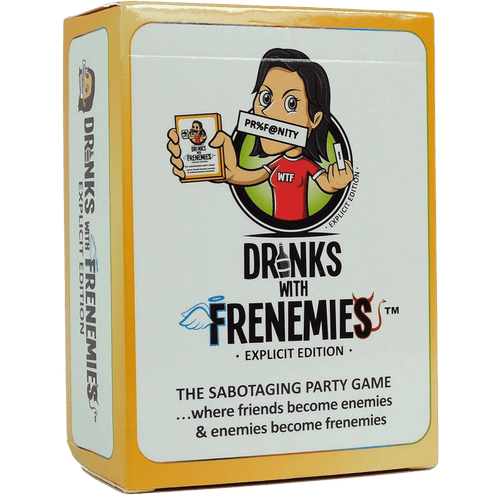 Drinks With Frenemies: Explicit Edition