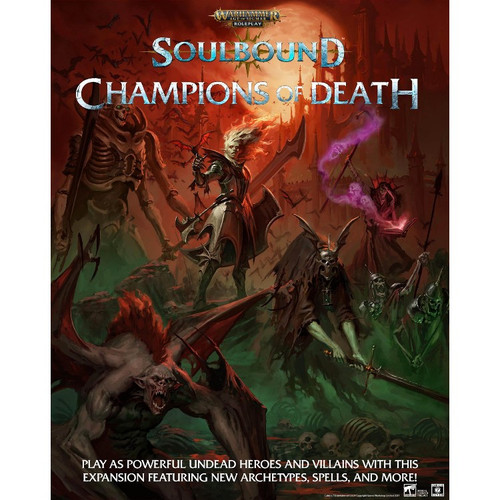 Warhammer Age of Sigmar RPG: Soulbound - Champions of Death