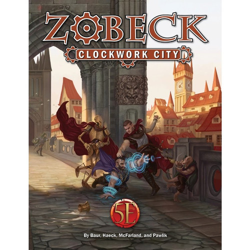 Zobeck RPG: Clockwork City (5E) (Collector’s Edition)