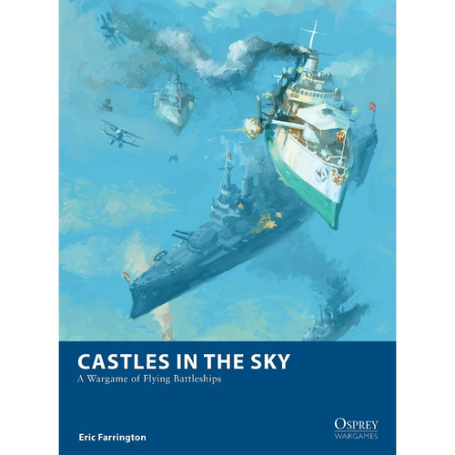 Castles in the Sky RPG: A Wargame of Flying Battleships