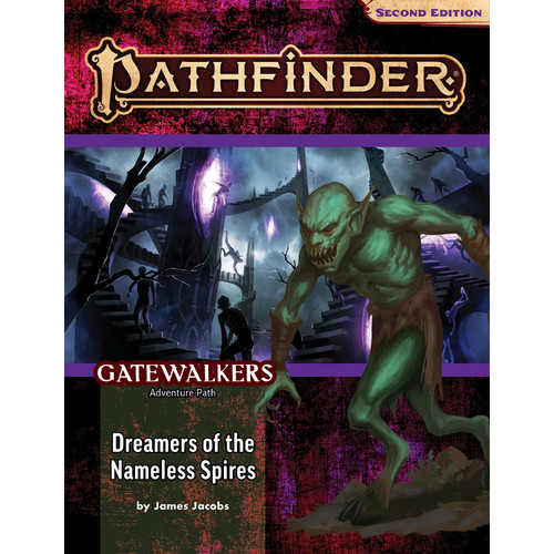 Pathfinder RPG 2nd Edition: Adventure Path #189 - Dreamers of the Nameless Spires (Gatewalkers 3 of 3)