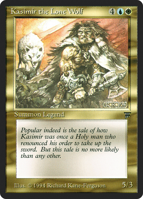 Kasimir the Lone Wolf (LEG-237) - Legends