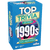Top Trivia: 1990s
