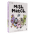 Mish Match