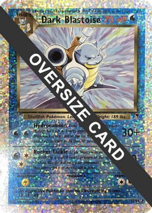 Dark Blastoise - S2/S4 (Box Topper) S2 - Jumbo Cards Reverse Holofoil - Game Nerdz Dark Blastoise - S2/S4 (Box Topper) S2 - Jumbo Cards Reverse Holofoil - Game Nerdz