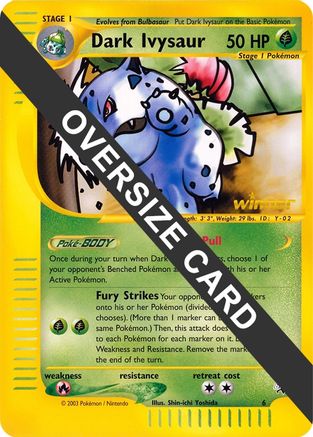 Dark Ivysaur - 6 (Best of Game 6 Promo) 6 - Jumbo Cards - Game Nerdz Dark Ivysaur - 6 (Best of Game 6 Promo) 6 - Jumbo Cards - Game Nerdz