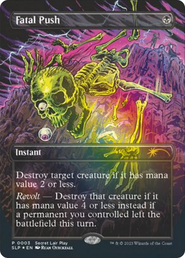 fatal push final fantasy mtg - Ryan 'Roadkill' Quickfall Destroy target creature if it has converted mana cost 2 or less Fatal Push (Battle at the