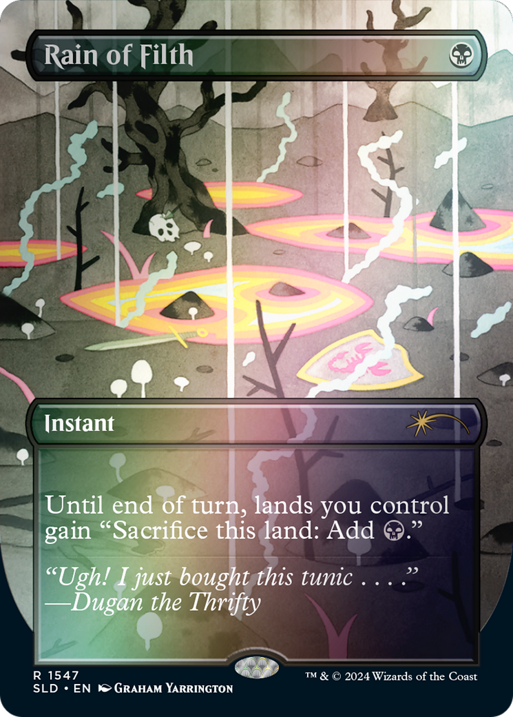 Rain of Filth (SLD-1547☆) - Secret Lair Drop (Borderless) Foil
