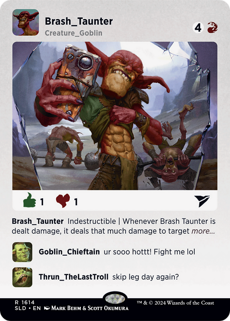 Brash Taunter (SLD-1614) - Secret Lair Drop (Borderless) - Game Nerdz Brash Taunter (SLD-1614) - Secret Lair Drop (Borderless) - Game Nerdz