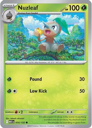 pokemon me01 card list Nuzleaf 14 - Mega Evolution Reverse Holofoil and Quaquaval ex have evolved to take the stage with mesmerizing magic Pokemon ME01: Mega Evolution Common