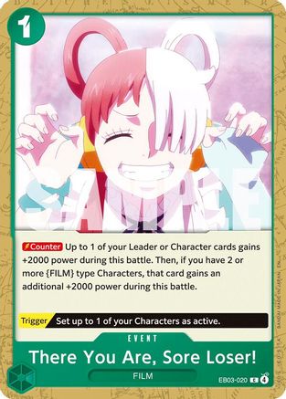 There You Are, Sore Loser! (EB03-020) Extra Booster: One Piece