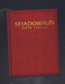 Shadowrun 5th Edition RPG: Data Trails Limited Edition (Hardcover)