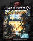 Shadowrun 5th Edition RPG: Lockdown (Hardcover)