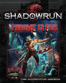 Shadowrun 5th Edition RPG: Chrome Flesh Hardcover