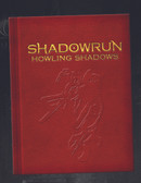 Shadowrun 5th Edition RPG: Howling Shadows Limited Edition (Hardcover)