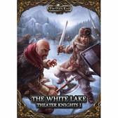 The Dark Eye RPG: The White Lake - Theater Knights I