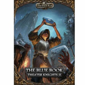 The Dark Eye RPG: The Blue Tome - Theater Knights II