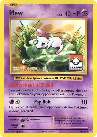 Mew - 53/108 (League Challenge) [1st Place] 53 - League Championship Cards  Holofoil (LP) - Game Nerdz