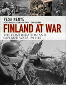 Finland at War: The Continuation and Lapland Wars 1941-45 (Hardcover)