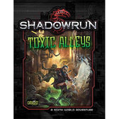 Shadowrun 5th Edition RPG: Toxic Alley