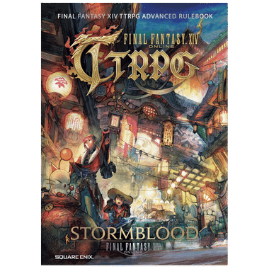 Final Fantasy XIV TTRPG: Advanced Rulebook - Stormblood (PREORDER)、Square Enix、kayou