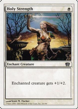 Holy Strength (8ED-024) - 8th Edition、Wizards of the Coast、kayou
