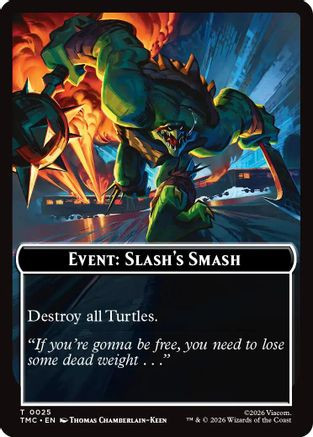 Event: Slash's Smash (TMC-025) - Commander: Teenage Mutant Ninja Turtles、Wizards of the Coast、kayou