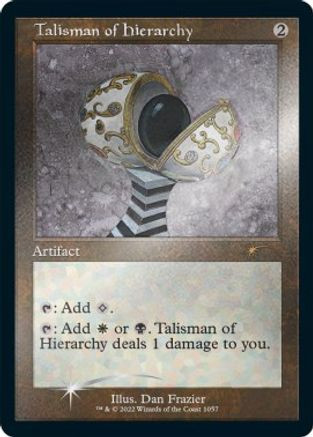 Talisman of Hierarchy (Retro Frame) (Foil Etched) (SLD-1057) - Secret Lair Drop Series Foil、Wizards of the Coast、kayou