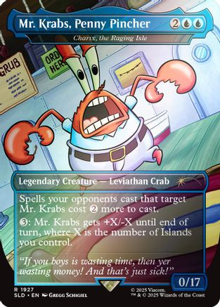 Mr. Krabs, Penny Pincher - Charix, the Raging Isle (Rainbow Foil) (SLD-1927) - Secret Lair Drop Series Foil、Wizards of the Coast、kayou