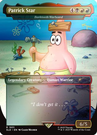 Patrick Star - Barktooth Warbeard (Rainbow Foil) (SLD-1931) - Secret Lair Drop Series Foil、Wizards of the Coast、kayou