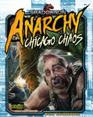 Shadowrun RPG: Anarchy - Chicago Chaos