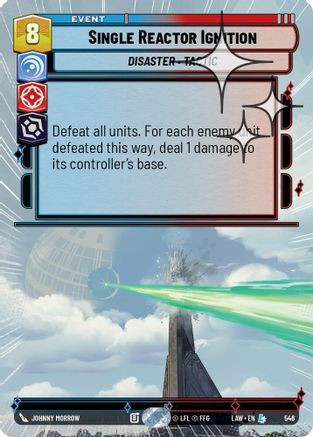 Single Reactor Ignition (Hyperspace Foil) (546) - A Lawless Time Foil、Fantasy Flight Games、kayou