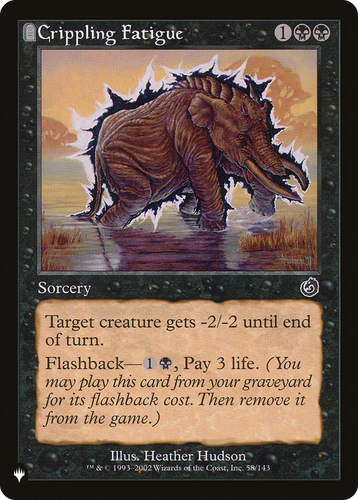 Crippling Fatigue (LIST-58/143) - The List: (tombstone)、Wizards of the Coast、kayou