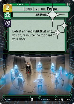 Long Live the Empire (Hyperspace Foil) (605) - Ashes of the Empire Foil、Fantasy Flight Games、kayou