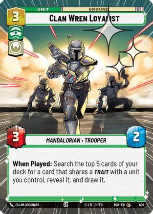 Clan Wren Loyalist (Hyperspace Foil) (609) - Ashes of the Empire Foil、Fantasy Flight Games、kayou