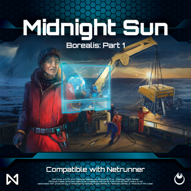 Borealis Part 1 - Midnight Sun Expansion (Netrunner Compatible)、Null Signal Games、kayou