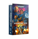 Warhammer 40K: Avenging Son - A Dawn of Fire Novel