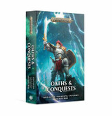 Warhammer Age of Sigmar: Oaths & Conquests (Softcover)