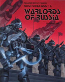 Rifts RPG:  Warlords of Russia - World Book 17