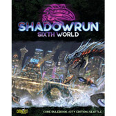 Shadowrun 6E RPG: Core Rulebook - City Edition - Seattle