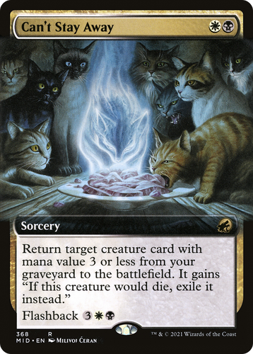 Can't Stay Away (MID-368) - Innistrad: Midnight Hunt: (Extended