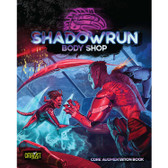 Shadowrun 6E RPG: Body Shop